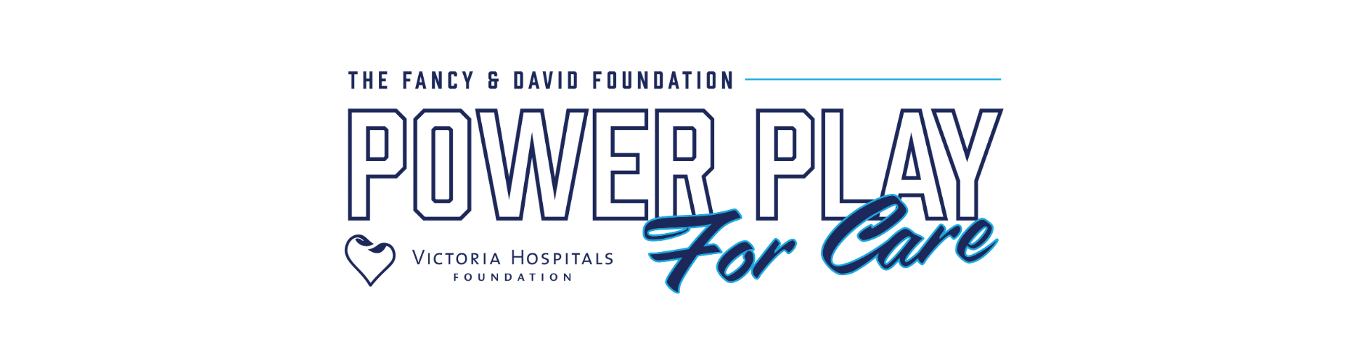 David & Fancy Foundation Power Play For Care - Supporting The Victoria Hospitals Foundation