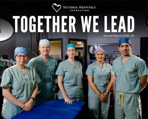 Cover of the Victoria Hospitals Foundation's 2025-26 Annual Report: "Together We Lead"