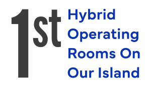 "1st Hybrid Operating Rooms On Our Island"